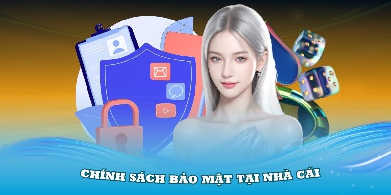 Những điều cần biết về chính sách bảo mật cho người mới